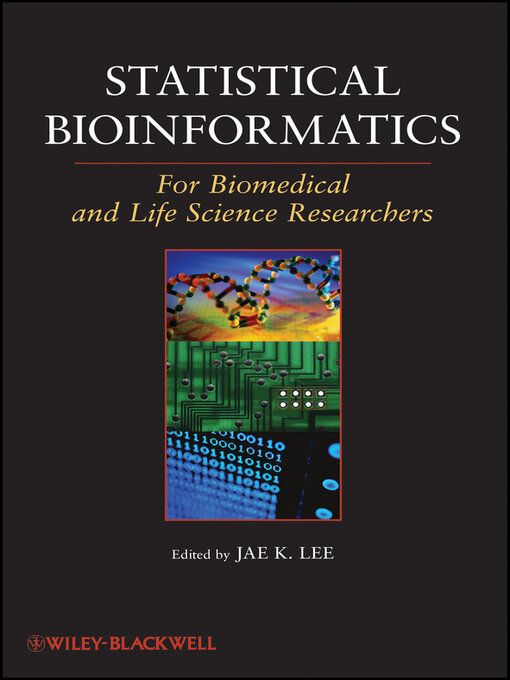 Title details for Statistical Bioinformatics by Jae K. Lee - Wait list